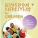 Kingdom Lifestyles Book For Children